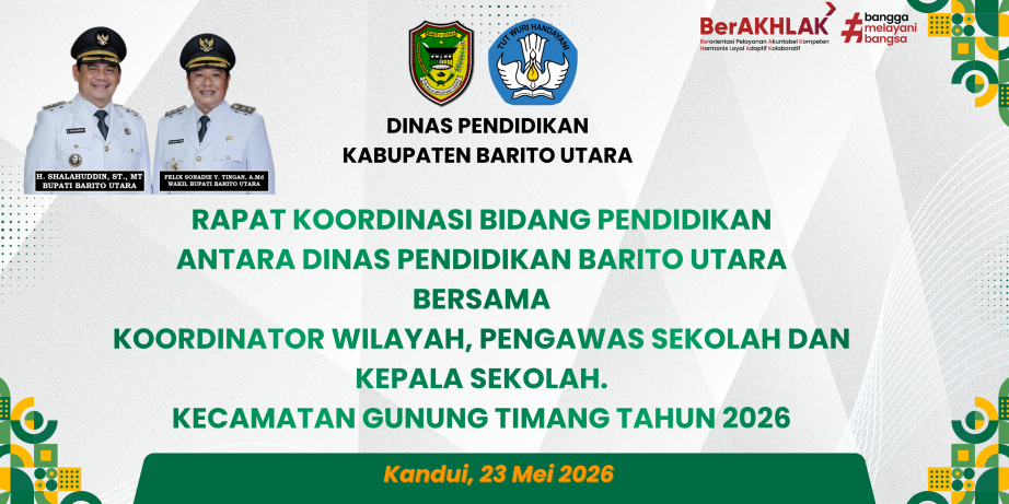 Dinas Pendidikan Kabupaten Barito Utara Gelar Rapat Koordinasi Bidang Pendidikan Bersama Koordinator Wilayah, Pengawas Sekolah dan Kepala Sekolah Kecamatan Gunung Timang Tahun 2026